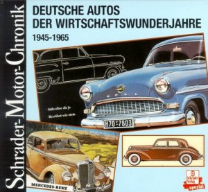 gebrauchtes Buch – Halwart Schrader – Schrader Motor-Chronik, Bd.80, Deutsche Autos der Wirtschaftswunderjahre