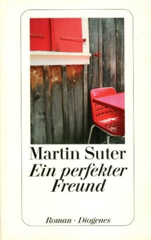 gebrauchtes Buch – Martin Suter – Ein perfekter Freund