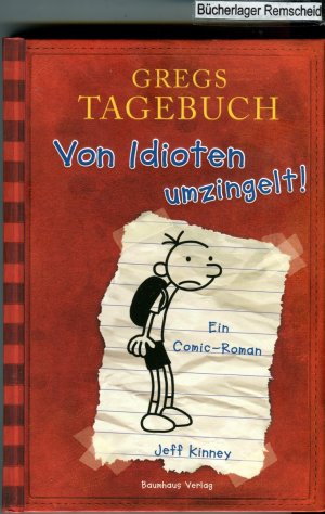 gebrauchtes Buch – Jeff Kinney – Gregs Tagebuch - Von Idioten umzingelt!