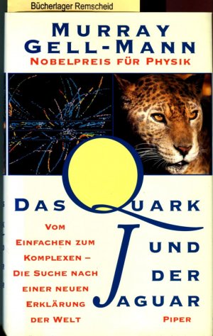 gebrauchtes Buch – Gell-Mann Murray – Das Quark und der Jaguar. Vom Einfachen zum Komplexen - die Suche nach einer neuen Erklärung der Welt