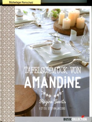 gebrauchtes Buch – Geerts Régine – Tafelschmuck von Amandine