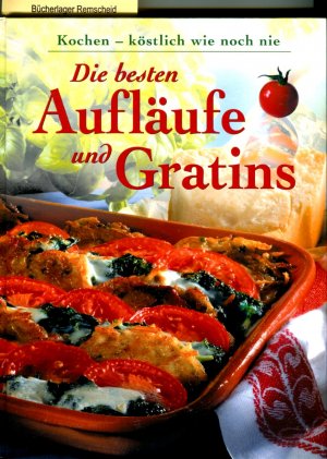 Die besten Aufläufe und Gratins