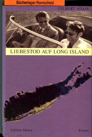 Liebestod auf Long Island: Roman