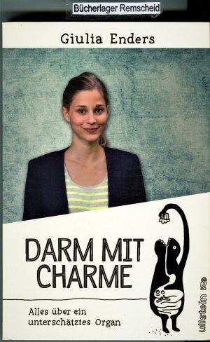 gebrauchtes Buch – Giulia Enders – Darm mit Charme: Alles über ein unterschätztes Organ