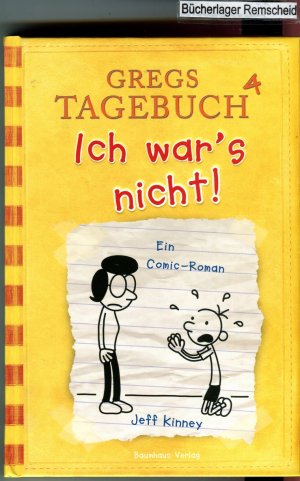 gebrauchtes Buch – Kinney, Jeff und Jeff Kinney – Ich war's nicht! Gregs Tagebuch 4