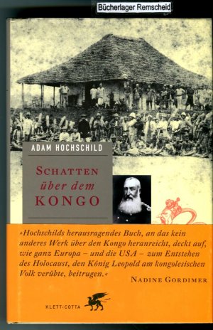 gebrauchtes Buch – Adam Hochschild – Schatten über dem Kongo: Die Geschichte eines der großen, fast vergessenen Menschheitsverbrechen