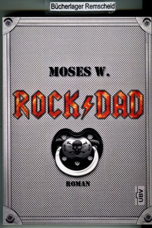 Rock Dad: Roman