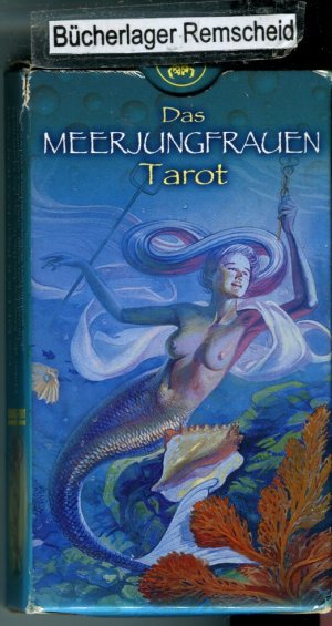 Das Meerjungfrauen Tarot. 78 Karten: Mit deutschsprachigen Texten