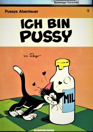 Pussys Abenteuer I. Ich bin Pussy