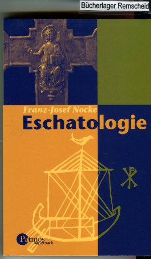 gebrauchtes Buch – Nocke, Franz J – Eschatologie