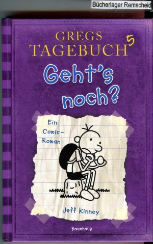 gebrauchtes Buch – Kinney Jeff – Gregs Tagebuch 5: Geht's noch?: Ein Comic-Roman