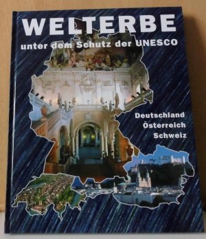 gebrauchtes Buch – Thomas Starke – Welterbe unter dem Schutz der UNESCO