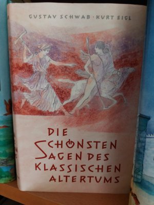 gebrauchtes Buch – Gustav Schwab – Die schönsten griechischen Sagen gebrauchtes Buch – Gustav Schwab – Die schönsten griechischen Sagen