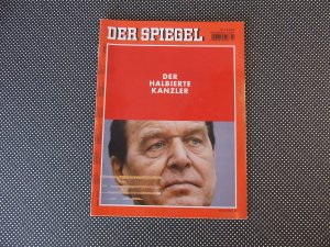 DER SPIEGELNr. 7/9.2.04: Der Halbierte Kanzler