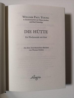 gebrauchtes Buch – William Paul Young – Die Hütte - Ein Wochenende mit Gott