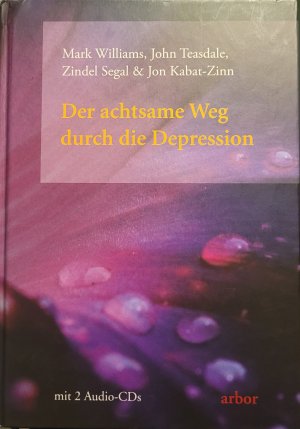 Der achtsame Weg durch die Depression