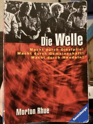 gebrauchtes Buch – Morton Rhue – Die Welle - Bericht über einen Unterrichtsversuch, der zu weit ging