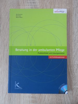 gebrauchtes Buch – Emmrich, Dirk; Hotze – Beratung in der ambulanten Pflege - Problemfelder + Lösungsansätze mit Fortbildungskonzept