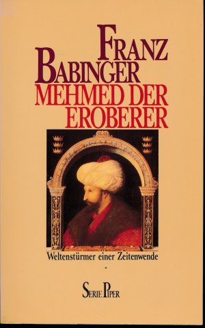 gebrauchtes Buch – Franz Babinger – Mehmed der Eroberer