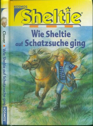 gebrauchtes Buch – Peter Clover (Autor) – Wie Sheltie auf Schatzsuche ging