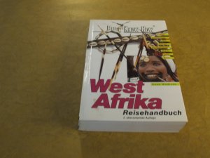 Westafrika-Reisehandbuch. 2. überarbeitete Auflage (= Reise Know-How)