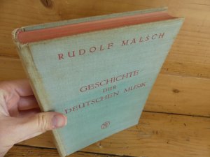 antiquarisches Buch – Rudolf Malsch – Geschichte der deutschen Musik