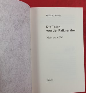 gebrauchtes Buch – Miroslav Nemec – Die Toten von der Falkneralm - Mein erster Fall