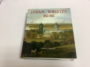 London-World City 1800-1840