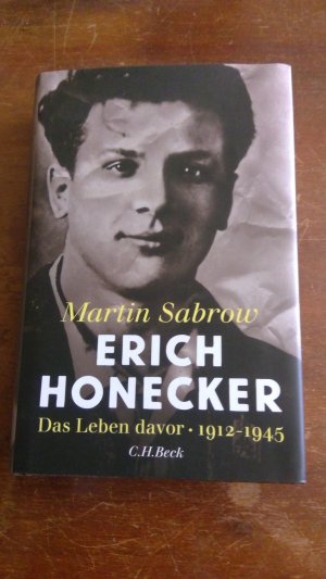 Erich Honecker - Das Leben davor