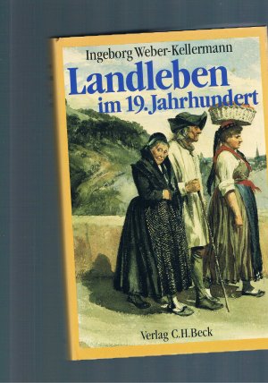 Landleben im 19. Jahrhundert