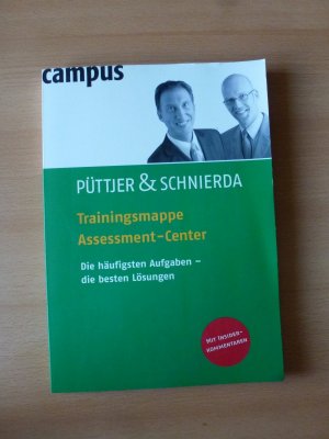 Trainingsmappe Assessment-Center - die häufigsten Aufgaben, die besten Lösungen ; [mit Insider-Kommentaren]