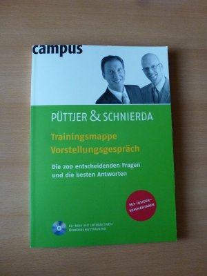 Trainingsmappe Vorstellungsgespräch - die 200 entscheidenden Fragen und die besten Antworten ; [mit Insider-Kommentaren]