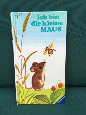 Ich bin die kleine Maus   ( Mini- Format )