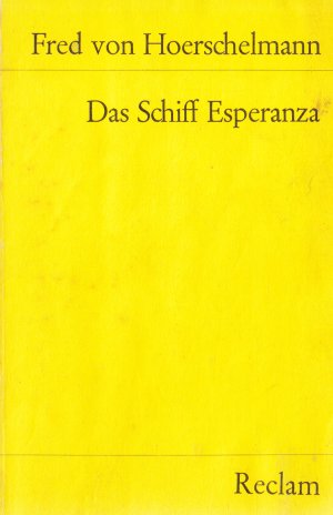 gebrauchtes Buch – Hoerschelmann, Fred von – Das Schiff Esperanza - Hörspiel