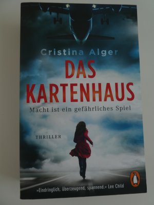 gebrauchtes Buch – Cristina Alger – Das Kartenhaus - Macht ist ein gefährliches Spiel