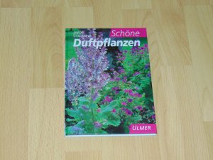 gebrauchtes Buch – Jakob Stiglmayr – Schöne Duftpflanzen