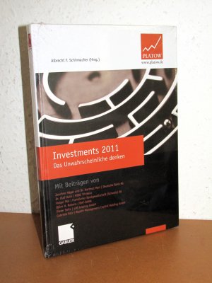 Investments 2011 - Das Unwahrscheinliche denken