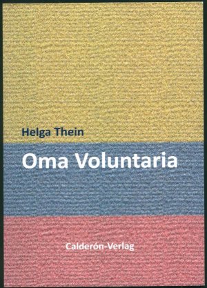 gebrauchtes Buch – Helga Thein – Oma Voluntaria