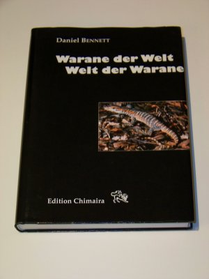 Warane der Welt - Welt der Warane Arten Gattung Echsen Fachbuch Daniel Bennett