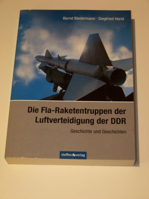 Die Fla-Raketentruppen der Luftverteidigung DDR Geschichte 1.Auflage TOP!!!