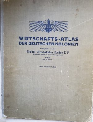 Wirtschafts-Atlas der Deutschen Kolonien