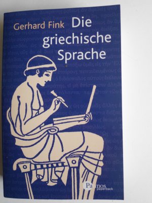 gebrauchtes Buch – Gerhard Fink – Die griechische Sprache