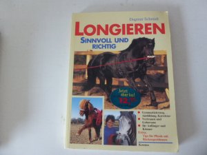 gebrauchtes Buch – Dagmar Schmidt – Longieren. Sinnvoll und richtig. Softcover