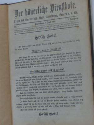 Der bäuerliche Dienstbote. Monatsblatt des Vereins kath. ländlicher Dienstboten Bayerns (E.B) 1. Jahrgang 1909. Nr. 1 - 11