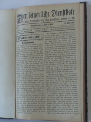 Der bäuerliche Dienstbote. Organ des Vereins kath. ländl. Dienstboten Bayern. III. Jahrgang 1911. Nr. 1 - 39 Komplett.