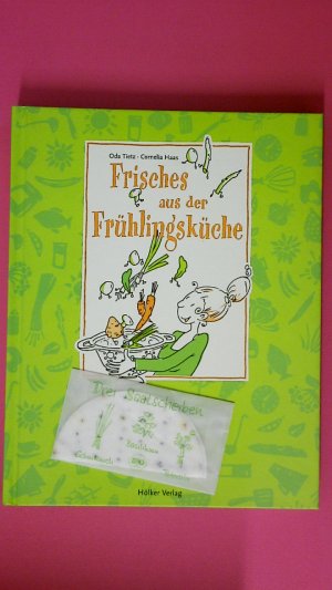 gebrauchtes Buch – Oda Tietz – FRISCHES AUS DER FRÜHLINGSKÜCHE.