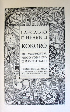 Kokoro. Mit Vorwort von Hugo von Hofmannsthal. Einzig autorisierte Übersetzung aus dem Englischen von Berta Franzos. 15. u. 16. Tsd.