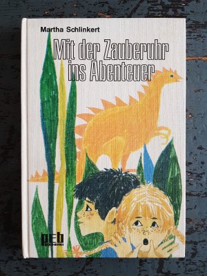 Mit der Zauberuhr ins Abenteuer