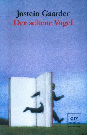 gebrauchtes Buch – Jostein Gaarder – Der seltene Vogel