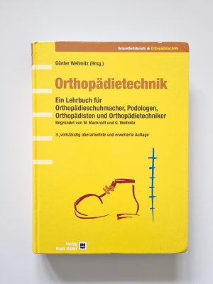 Orthopädietechnik - Lehrbuch für Orthopädieschuhmacher, Podologen, Orthopädisten und Orthopädietechniker (2004, Zustand gut)